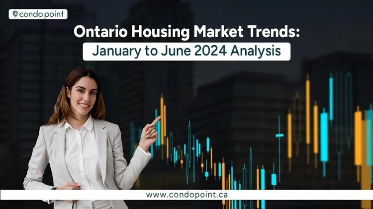 Ontario condo market from January to June 2024 showed a complicated picture